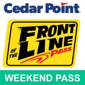 Cedar Point Front Of Line Weekend
